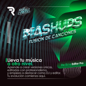 CURSO DE EDICIÓN - MASHUPS